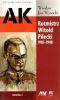 Rotmistrz Witold Pilecki 1901-1948